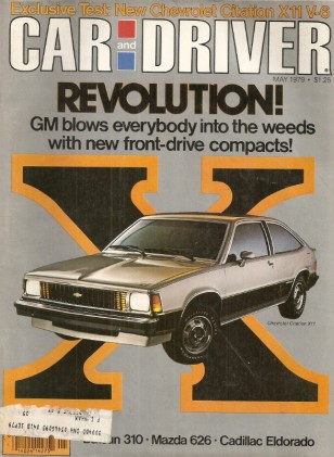 CAR & DRIVER 1979 MAY - GM X-BODY, LAND ROVER, 310GX*